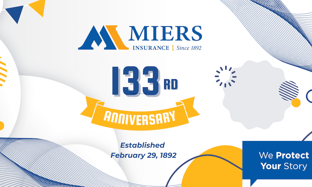 Miers Insurance Celebrates 133 Years of Protecting Stories - Miers 133rd Anniversary graphic
